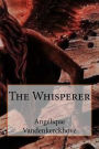 The Whisperer