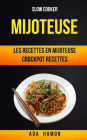 Slow Cooker: Mijoteuse: Les recettes en mijoteuse (Crockpot Recettes)