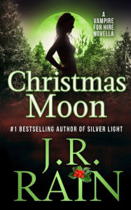 Title: Christmas Moon, Author: J. R. Rain