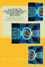 A Guide to Cryptocurrency, Investing in BITCOIN: The Future of Money - Digital Currency - Cryptocurrency, Bitcoin