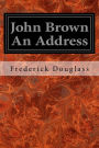 John Brown An Address