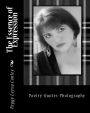 The Essence of Expression: Poetry - Quotes - Photography