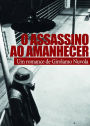 O Assassino Ao Amanhecer