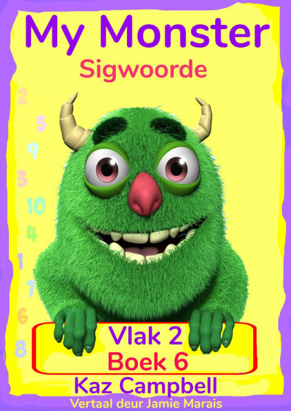 My Monster Sigwoorde - Vlak 2, Boek 6
