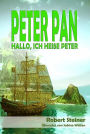 Peter Pan: Hallo, Ich Heiße Peter
