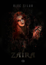 Title: Zaíra, Author: Alec Silva