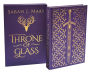 Throne of Glass (Collector's Edition) (Throne of Glass Series #1)