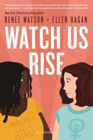 Title: Watch Us Rise, Author: Renée Watson