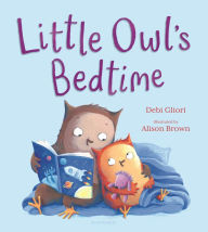 Title: Little Owl's Bedtime, Author: Debi Gliori