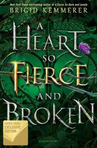Title: A Heart So Fierce and Broken (B&N Exclusive Edition) (Cursebreaker Series #2), Author: Brigid Kemmerer