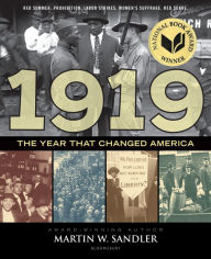Title: 1919: The Year That Changed America, Author: Martin W. Sandler