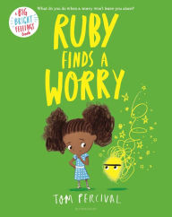 Title: Ruby Finds a Worry, Author: Tom Percival