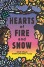 Hearts of Fire and Snow