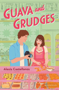Title: Guava and Grudges, Author: Alexis Castellanos