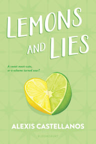 Title: Lemons and Lies, Author: Alexis Castellanos
