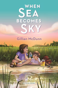 Title: When Sea Becomes Sky, Author: Gillian McDunn