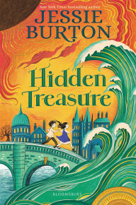 Title: Hidden Treasure: A timeless children's adventure story from the bestselling author of The Miniaturist, Author: Jessie Burton