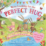 Title: We're Looking for the Perfect Hug: A Lift-the-Flap Adventure and perfect Mother's Day gift, Author: Martha Mumford