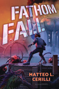 Title: Fathom Fall, Author: Matteo L. Cerilli