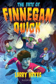 Title: The Fate of Finnegan Quick, Author: Larry Hayes