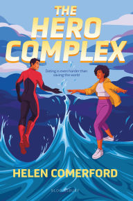 Title: The Hero Complex, Author: Helen Comerford