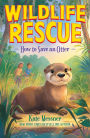 How to Save an Otter