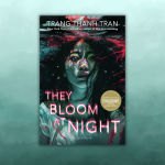 Alternative view 2 of They Bloom at Night (B&N Exclusive Edition)