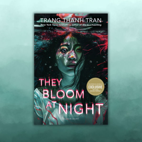 They Bloom at Night (B&N Exclusive Edition)