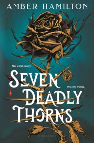 Title: Seven Deadly Thorns, Author: Amber Hamilton
