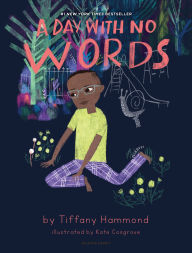 Title: A Day with No Words, Author: Tiffany Hammond