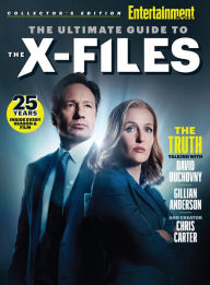 Title: ENTERTAINMENT WEEKLY The Ultimate Guide to The X-Files: 25 Years Inside Every Season & Film, Author: The Editors of Entertainment Weekly