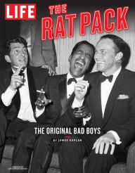 Title: LIFE The Rat Pack, Author: LIFE Magazine
