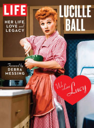 Title: LIFE Lucille Ball, Author: LIFE Magazine