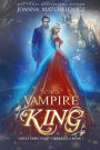 Vampire King (Adult Fairy Tale, Cinderella Book 1)