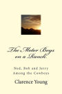 The Motor Boys on a Ranch: Ned, Bob and Jerry Among the Cowboys
