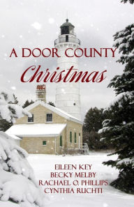 Title: A Door County Christmas, Author: Becky Melby