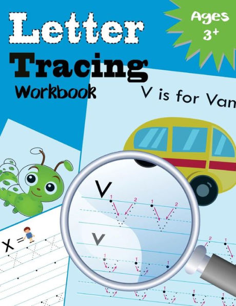 Letter Tracing Workbook: Kindergarten Tracing Workbook