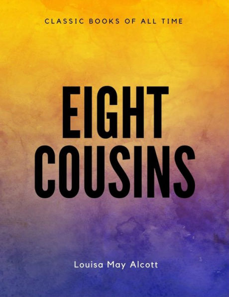 Eight Cousins