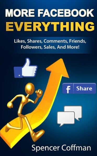More Facebook Everything: Likes, Shares, Comments, Friends, Followers, Sales, And More!