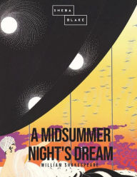 Title: A Midsummer Night's Dream, Author: Sheba Blake