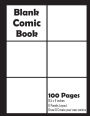 Blank Comic Book: Draw & Create your own comics: 100 Pages / 8.5 x 11 inches / 6 Equal Panels for each page