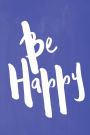 Chalkboard Pastel Journal - Be Series - Be Happy (Blue): 100 page 6