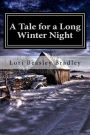 A Tale for a Long Winter Night