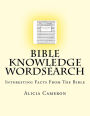 Bible Knowledge Wordsearch: Interesting Facts About The Bible