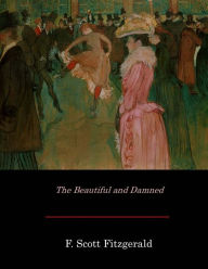 Title: The Beautiful and Damned, Author: F. Scott Fitzgerald