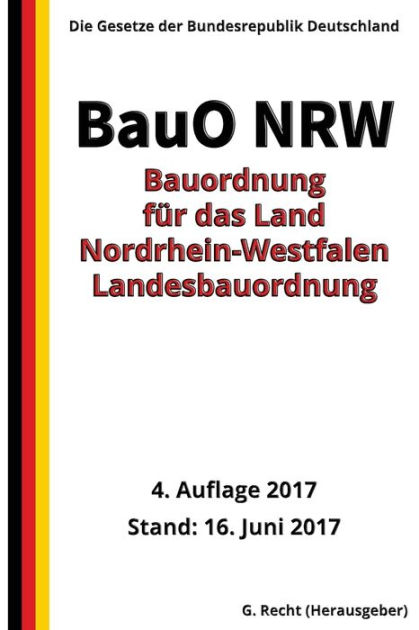 Bauordnung F R Das Land Nordrhein Westfalen Landesbauordnung Bauo