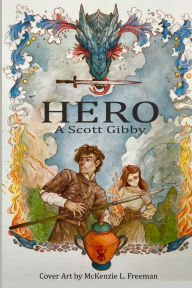 Title: Hero, Author: A Scott Gibby