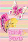 Friends Forever: Blank Lined Journal