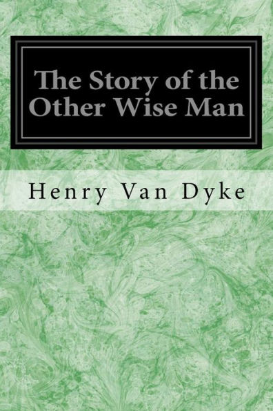 The Story of the Other Wise Man