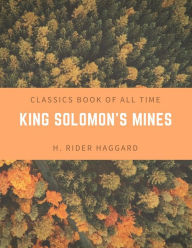 Title: King Solomon's Mines, Author: H. Rider Haggard